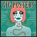 Gig Posters: Rock Art for the 21st Century - 2012 Wall Calendar
