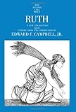 Ruth : a new translation with introduction, notes and commentary