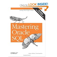 Mastering Oracle SQL: Putting Oracle SQL to Work. Covers Oracle Database 10g