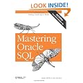 Mastering Oracle SQL: Putting Oracle SQL to Work. Covers Oracle Database 10g