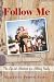 Follow Me: The Life and Adventures of a Military Family Image of Follow Me: The Life and Adventures of a Military Family
