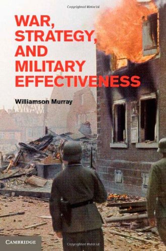 War, Strategy, and Military Effectiveness