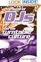 The World of DJs and the Turntable Culture