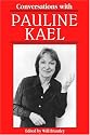 Conversations with Pauline Kael (Literary Conversations Series)