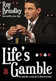 Life’s a Gamble: The High Stakes and Low Life of a Poker Professional