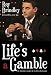 Life's a Gamble: The High Stakes and Low Life of a Professional Poker Player: The Autobiography of a Poker Player