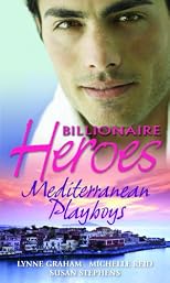 Billionaire Heroes: Mediterranean Playboys
