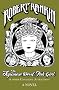 The Japanese Devil Fish Girl and Other Unnatural Attractions (Japanese Devil Fish Girl 1)