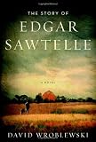 The Story of Edgar Sawtelle: A Novel