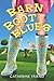 Barn Boot Blues