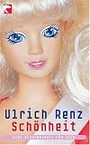 Sch�nheit: Eine Wissenschaft f�r sich