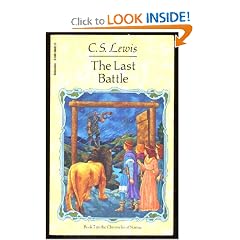 The Last Battle (Chronicles of Narnia, Book 7)