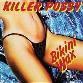 Bikini Wax [Explicit]
