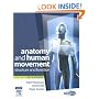 Anatomy and Human Movement: Structure and Function (Physiotherapy Essentials)