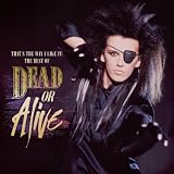That's The Way I Like It: The Best Of Dead Or Alive