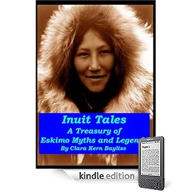 Inuit Tales - A Treasury of Eskimo Myths and Legends