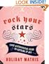 Rock Your Stars: Your Astrological Guide to Getting It All