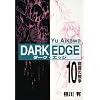 Dark Edge Volume 10 (v. 10)