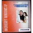 Computacion sin Barreras: Windows XP by  Lexicon Marketing