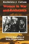 Women in War and Resistance: Selected...
