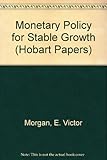 Monetary policy for stable growth