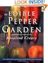 Edible Pepper Garden, The (The Edible Garden Series)