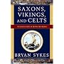 Saxons, Vikings and Celts: The Genetic Roots of Britain and Ireland
