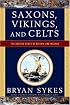 Saxons, Vikings, and Celts: The Genetic Roots of Britain and Ireland