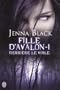 FILLE D'AVALON T.01 : DERRI�RE LE VOILE