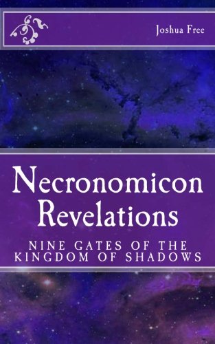 Necronomicon Revelations: Nine Gates of the Kingdom of Shadows