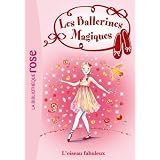 Les Ballerines Magiques 08 - Rose et l'oiseau fabuleuxpar Darcey Bussell