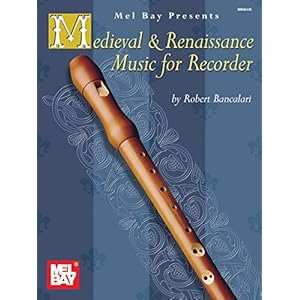 Medieval and Renaissance Music for Recorder