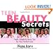 Teen Beauty Secrets: Fresh, Simple & Sassy Tips for Your Perfect Look
