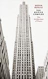 The edifice complex : the architecture of power