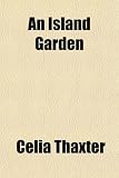 An Island Garden