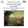 William Mason: Piano Music