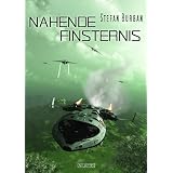 Der Ruul-Konflikt 2: Nahende Finsternisvon "Stefan Burban"