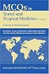 MCQs in Travel and Tropical Medicine: A Primer of Travel medicine