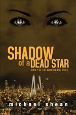 Shadow of a Dead Star (The Wonderland Cycle #1)