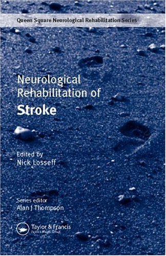 Neurological Rehabilitation for Stroke (Queen Square Rehabilitation)