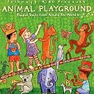 Putumayo Kids Presents: Animal Playground