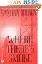 Where There's Smoke