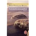 Les morts nous parlent - Tome I