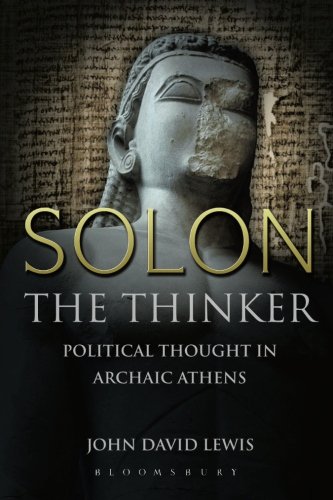 Solon the Thinker: Political Thought in Archaic Athens