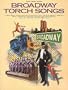 Broadway Torch Songs (Piano - Vocal Series)/00311628