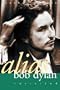 Alias Bob Dylan: Revisited (Non Fiction)