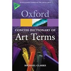 The Concise Oxford Dictionary of Art Terms (Oxford Paperback Reference)