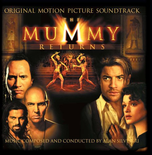 Alan Silvestri - Mummy Returns, The - Zortam Music