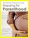 The Essential Pregnancy Guide: Preparing For Parenthood