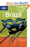Brazil. Special wildlife section, including Amazonia and the Pantanal (Lonely Planet Brazil)